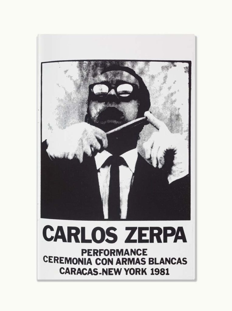  Carlos Zerpa | Ceremonia con Armas Blancas | Afiche. Performance. | Caracas-New York, 1981