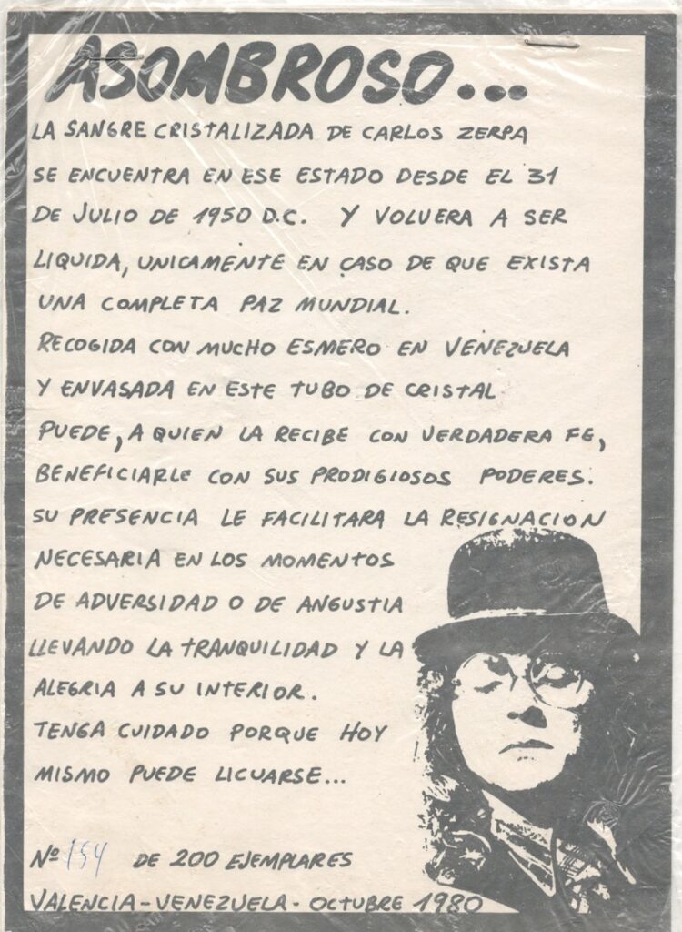 Carlos Zerpa. Asombroso… La sangre cristalizada de Carlos Zerpa…, Valencia, Venezuela, octubre 1980. Fotocopia 154/200.