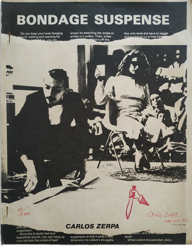 Carlos Zerpa. Bondage Suspense, Nueva York, 1983. Impreso en tres idiomas (español, inglés y alemán), fotocopiado, numerado y firmado por el artista 42/5000, 27 x 22 cm cada folio