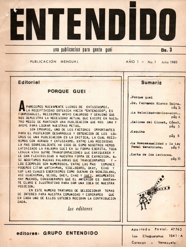 “Porque guei”. En: Entendido, año 1, no. 1, Caracas, julio 1980, portada. 