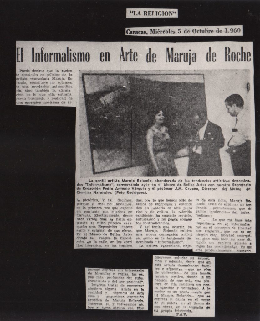 Pedro Antonio Vásquez. “El Informalismo en arte de Maruja de Roche”. En: La Religión. Caracas, 5 de octubre 1960. 