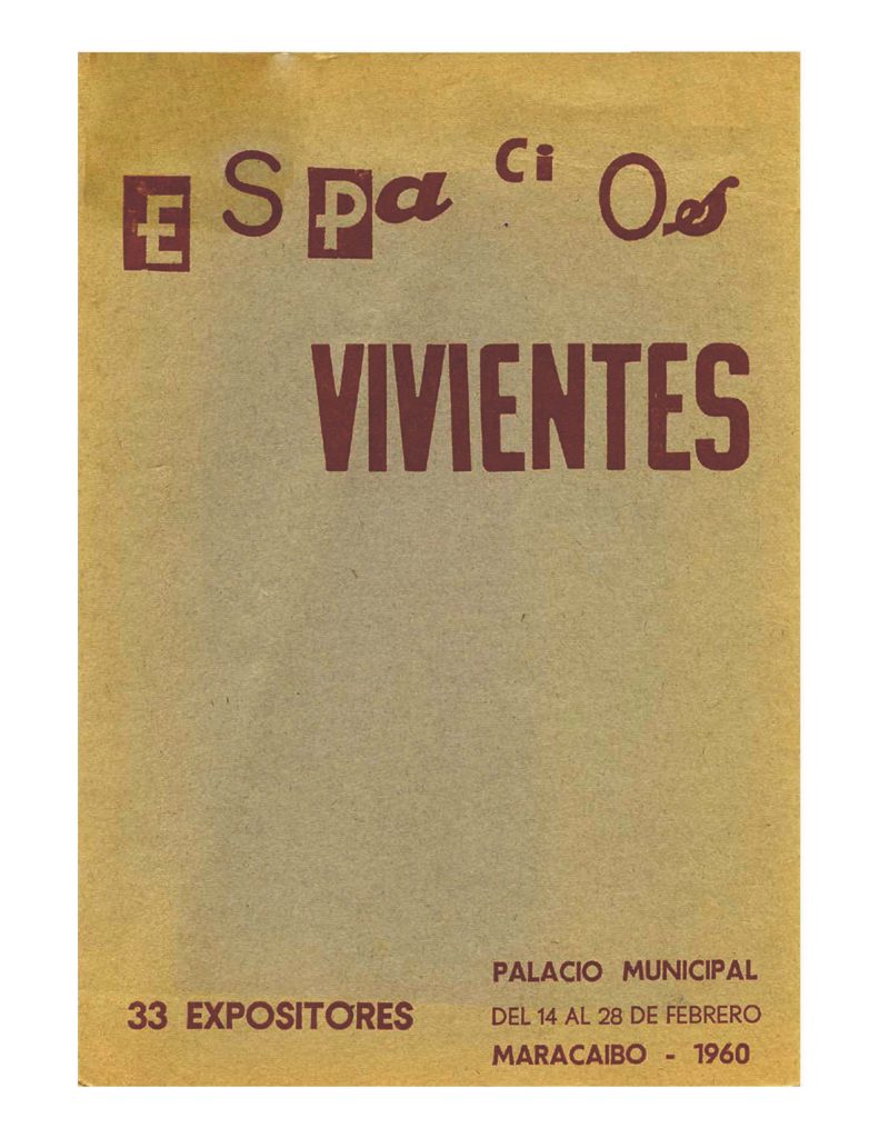 Espacios vivientes [hoja de sala]. Palacio Municipal de Maracaibo, Maracaibo, 1960, portada